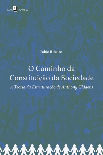 O Caminho da Constituição da Sociedade