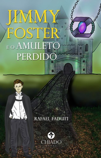 Portada del libro «Jimmy Foster e o Amuleto Perdido», de Rafael Faduti