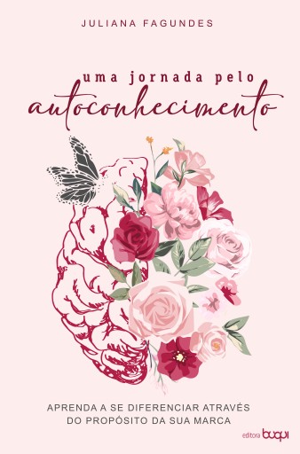 Portada del libro «Uma jornada pelo autoconhecimento: aprenda a se diferenciar através do propósito da sua marca», de Juliana Fagundes