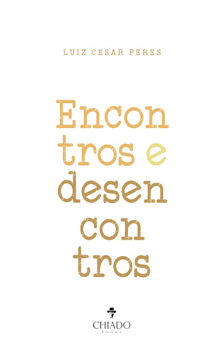 Encontros e desencontros