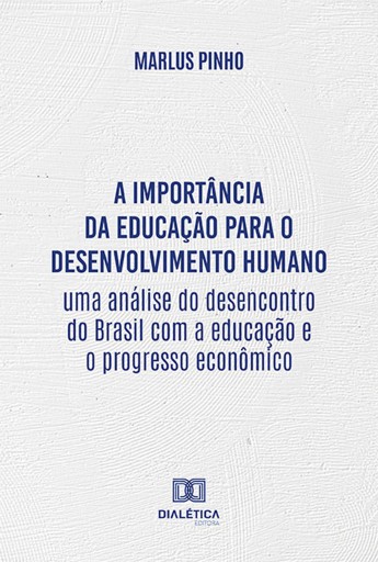 Portada del libro «A importância da educação para o desenvolvimento humano», de Marlus Pinho