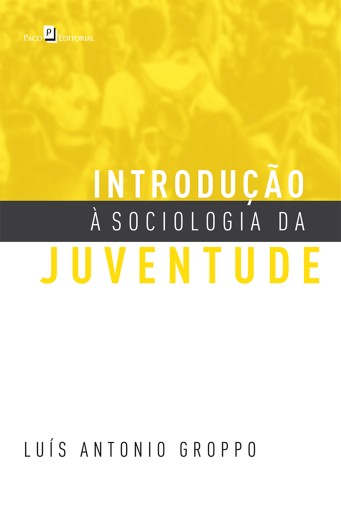 Introdução à Sociologia da Juventude