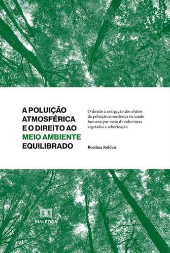 A Poluição Atmosférica e o Direito ao Meio Ambiente Equilibrado