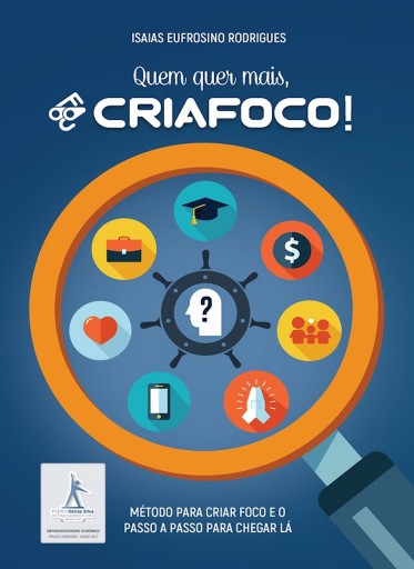 Quem quer mais, Criafoco!