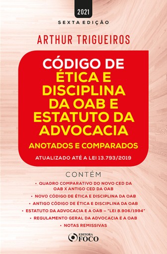 Código de Ética e Disciplina da OAB e Estatuto da Advocacia