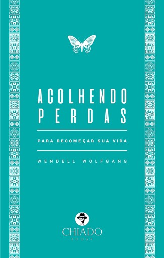 Acolhendo perdas - Para recomeçar sua vida