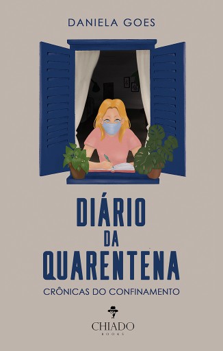 Portada del libro «Diário da Quarentena - Crônicas do Confinamento», de Daniela Goes