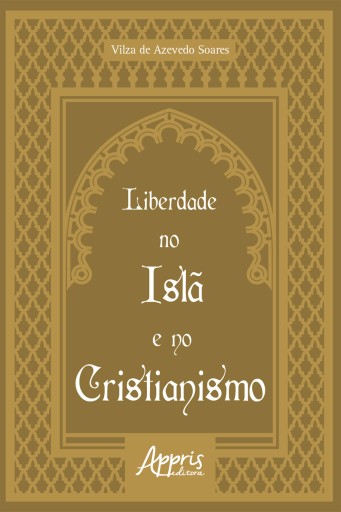 Liberdade no Islã e no Cristianismo