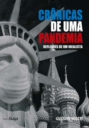 Portada del libro «Crônicas de uma pandemia: reflexões de um idealista», de Gustavo Miotti