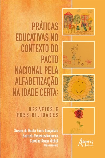 Práticas Educativas no Contexto do Pacto Nacional pela Alfabetização na Idade Certa: