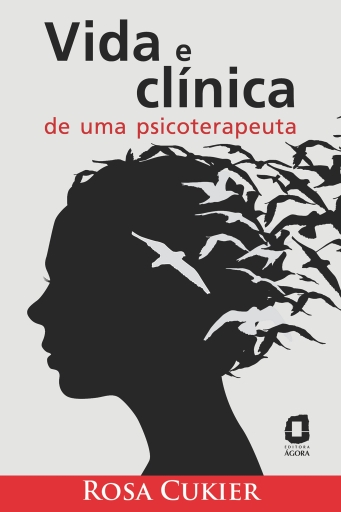 Portada del libro «Vida e clínica de uma psicoterapeuta», de Rosa Cukier