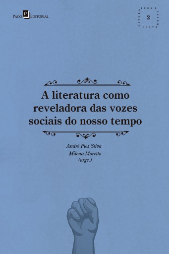 A literatura como reveladora das vozes sociais do nosso tempo