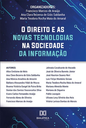 O Direito e as Novas Tecnologias na Sociedade da Informação