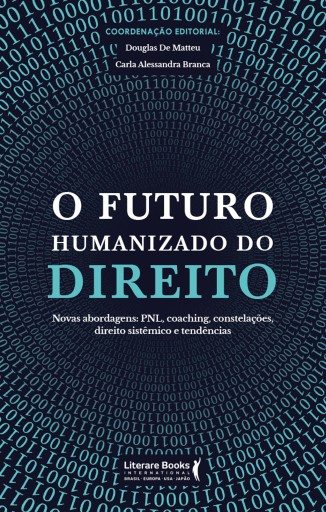 O futuro humanizado do direito