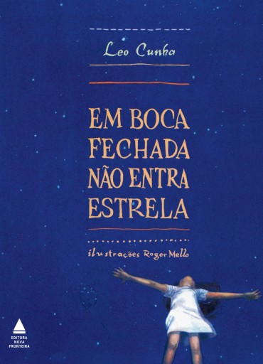 Em boca fechada não entra estrela