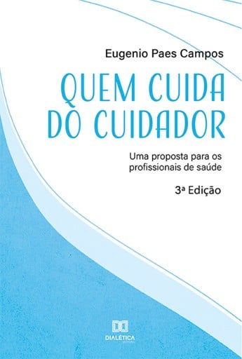 Quem cuida do cuidador