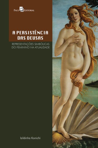 Portada del libro «A persistência das deusas», de Izildinha Konichi