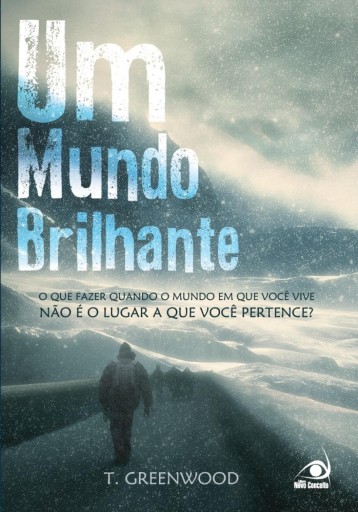 Portada del libro «Um Mundo Brilhante», de T. Greenwood