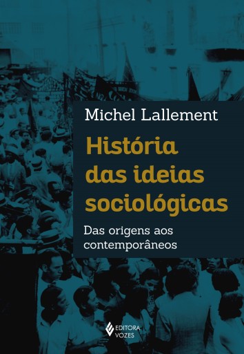 História das ideias sociológicas