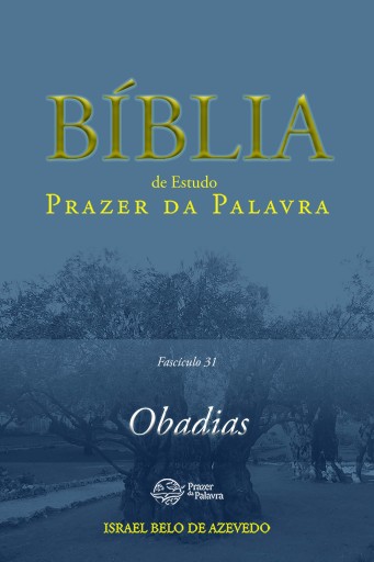 Comentário Bíblico Prazer da Palavra, fascículo 31 — Obadias