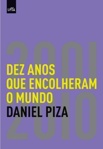 Dez anos que encolheram o mundo
