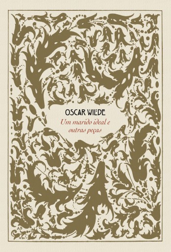 Portada del libro «Um marido ideal e outras peças», de Oscar Wilde