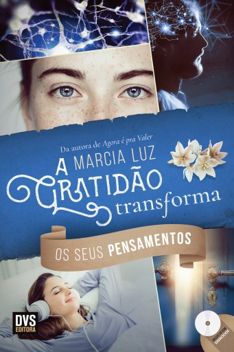 A Gratidão Transforma os seus Pensamentos