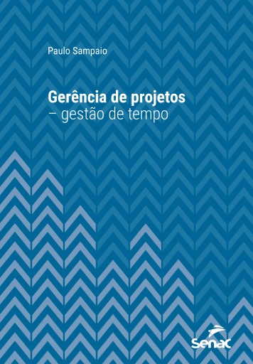 Gerência de projetos: gestão de tempo