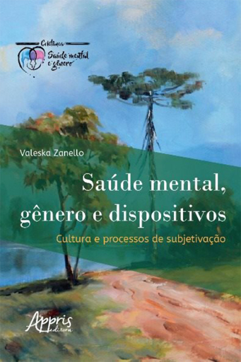 Portada del libro «Saúde Mental, Gênero e Dispositivos: Cultura e Processos de Subjetivação», de Valeska Zanello