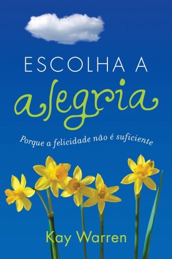 Escolha a alegria