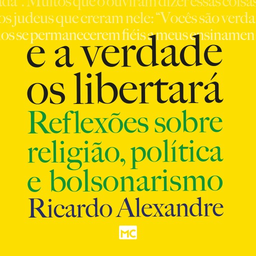 E a verdade os libertará