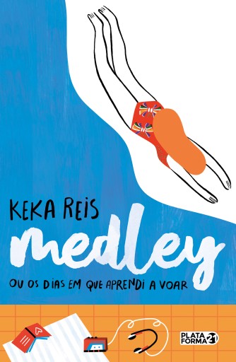 Medley ou os dias em que aprendi a voar