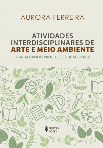 Atividades interdisciplinares de arte e meio ambiente