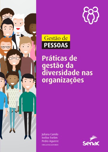 Gestão de pessoas: práticas de gestão da diversidade nas organizações