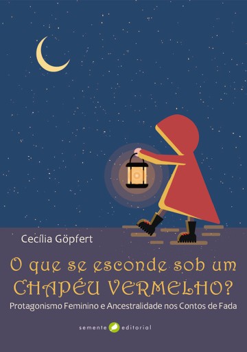 O que se esconde sob um chapéu vermelho?