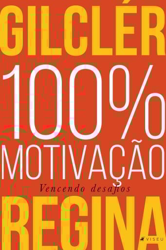 100% Motivação (Nova edição)