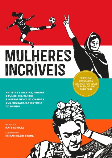 Portada del libro «Mulheres incríveis», de Kate Schatz, Miriam Klein Stahl