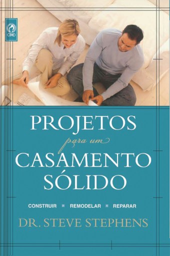 Projetos para um Casamento Sólido