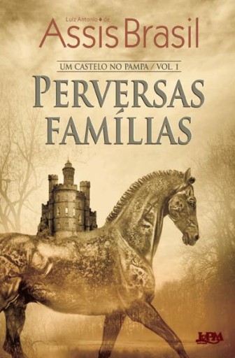 Portada del libro «Perversas Famílias», de Luiz Antonio de Assis Brasil