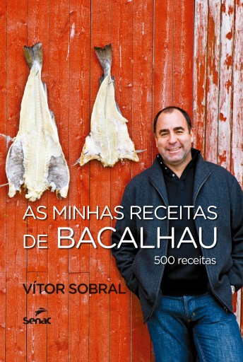 Portada del libro «As minhas receitas de bacalhau», de Vitor Sobral