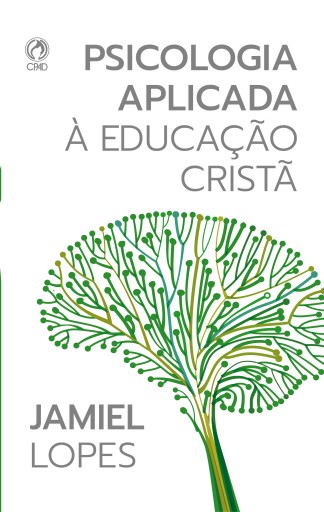 Psicologia Aplicada à Educação Cristã