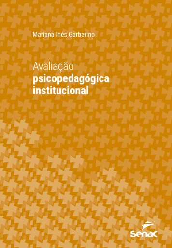 Avaliação psicopedagógica institucional