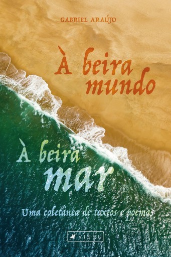 À beira mundo, à beira-mar