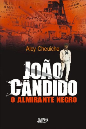 João Cândido, o Almirante Negro