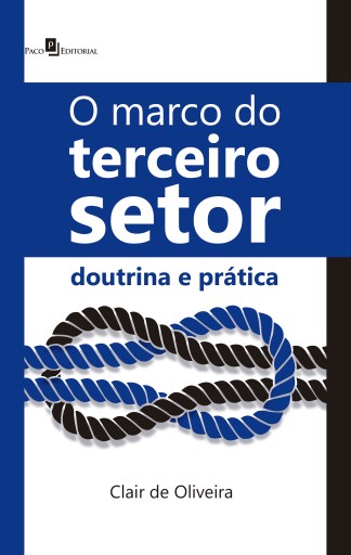 Portada del libro «O marco do Terceiro Setor», de Clair de Oliveira