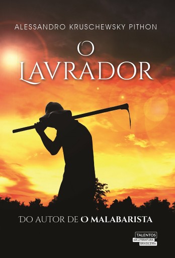 Portada del libro «O LAVRADOR», de Alessandro Kruschewsky Pithon