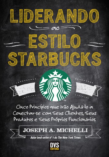 Liderando ao Estilo Starbucks