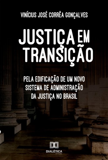 Portada del libro «Justiça em transição», de Vinícius José Corrêa Gonçalves
