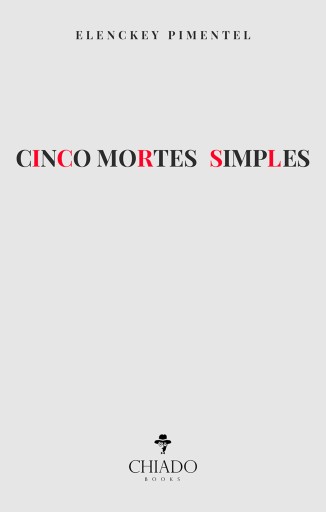 Portada del libro «Cinco mortes simples», de ELENCKEY PIMENTEL