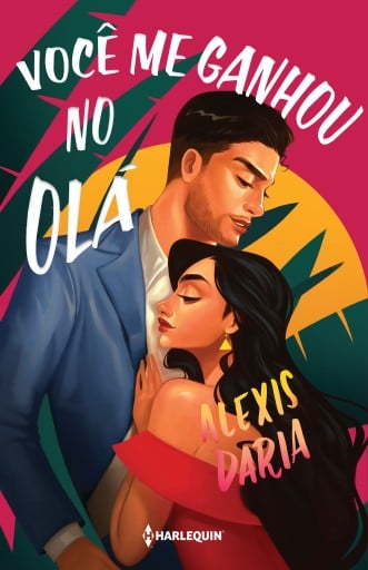 Você me ganhou no olá